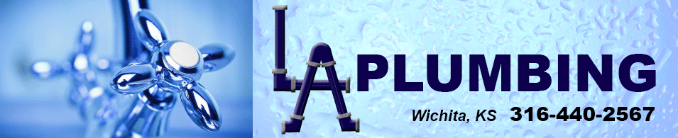LA Plumbing Inc., Wichita, KS 316-440-2567